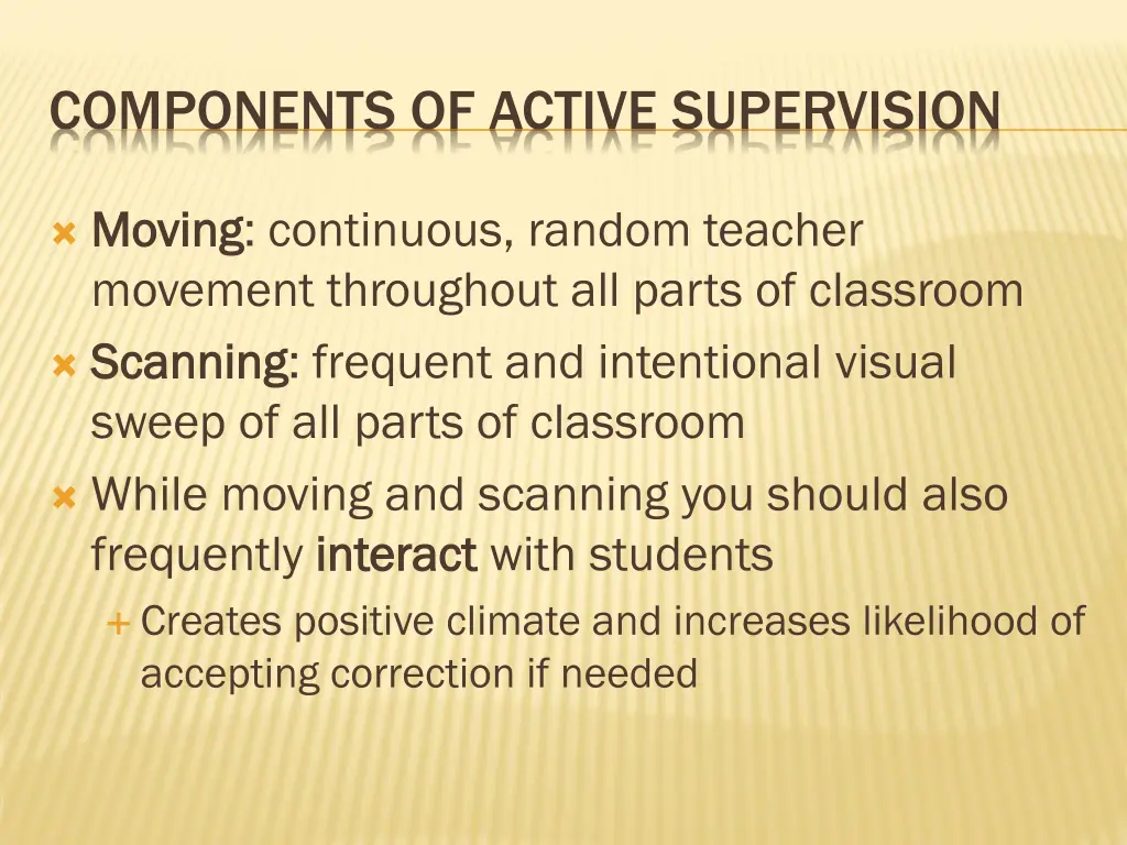 components of active supervision