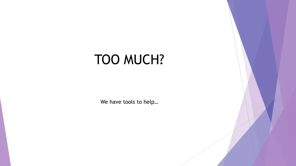 too much