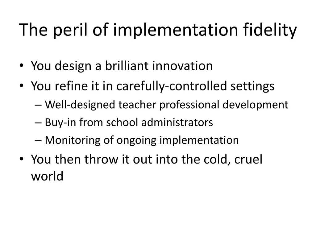 the peril of implementation fidelity 5