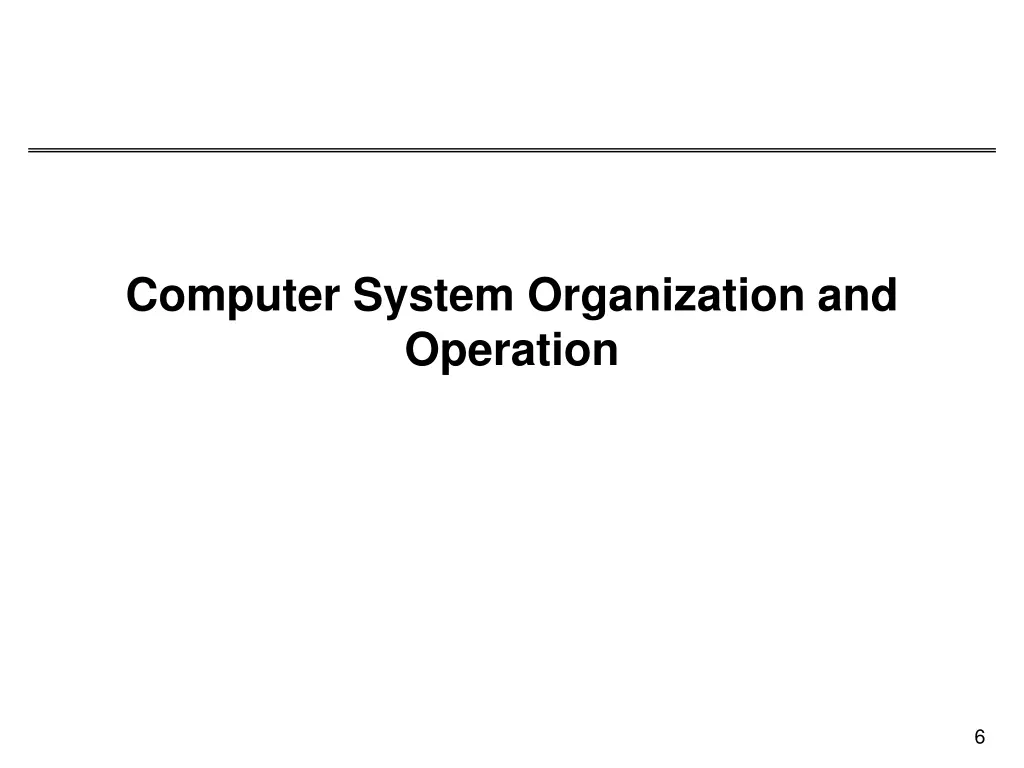 computer system organization and operation