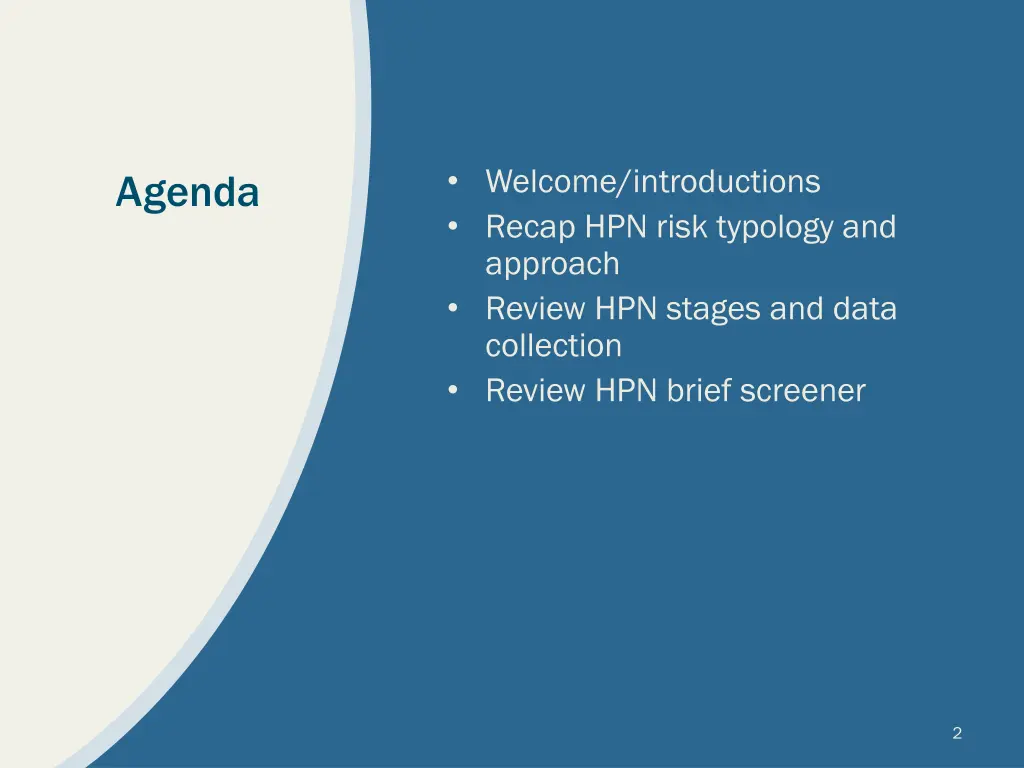 welcome introductions recap hpn risk typology