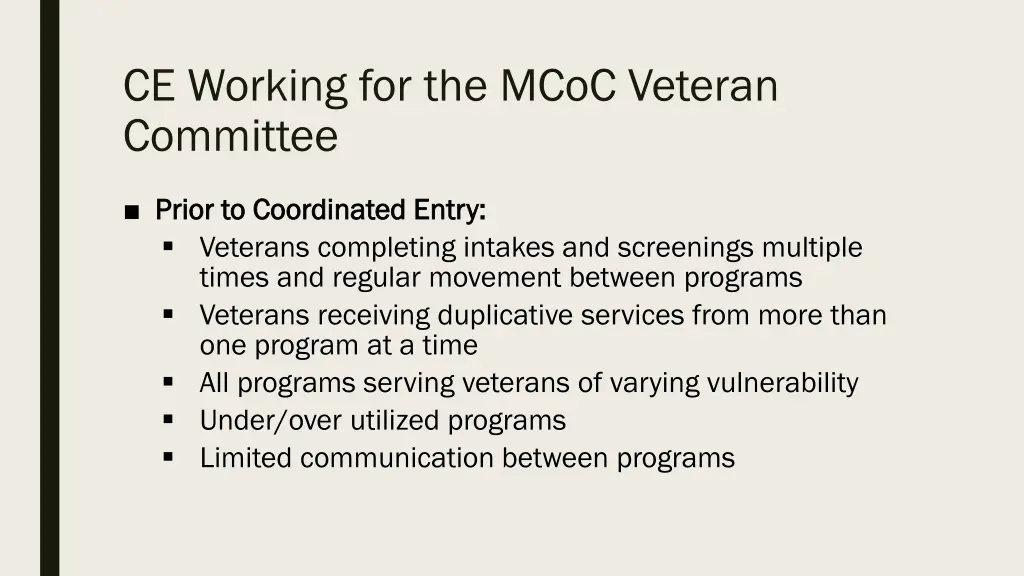 ce working for the mcoc veteran committee 1