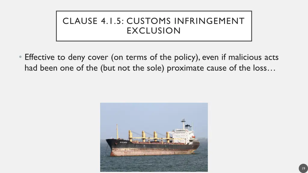 clause 4 1 5 customs infringement exclusion