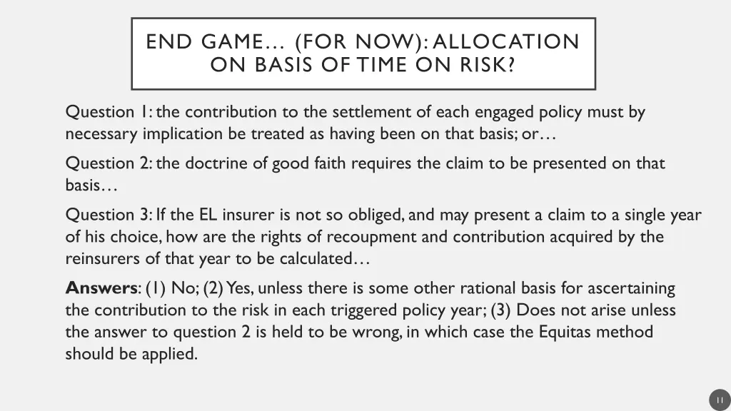 end game for now allocation on basis of time