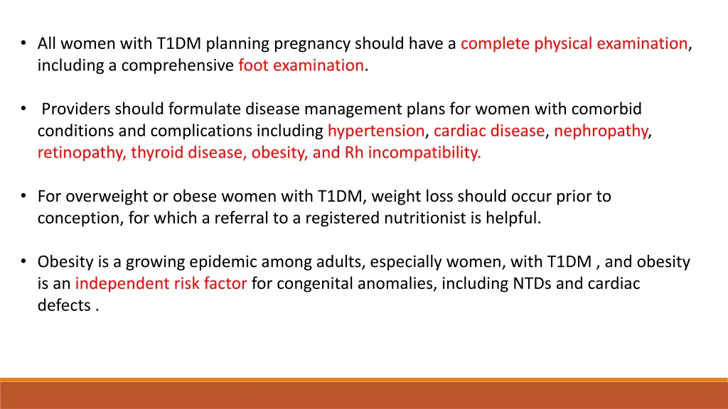 all women with t1dm planning pregnancy should