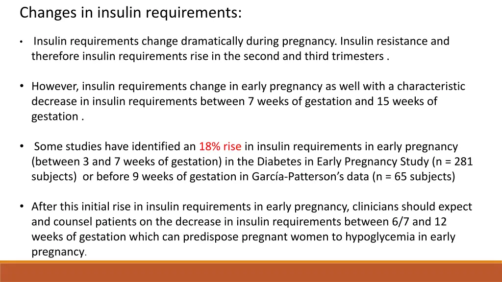 changes in insulin requirements