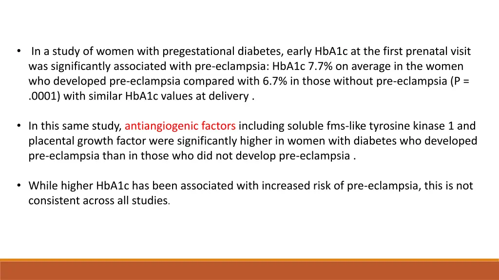 in a study of women with pregestational diabetes