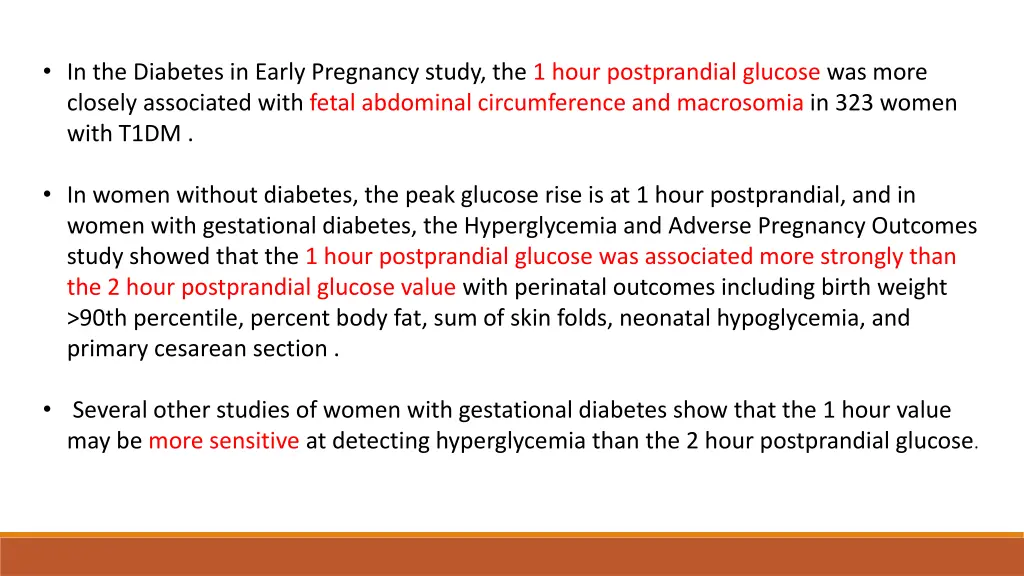 in the diabetes in early pregnancy study