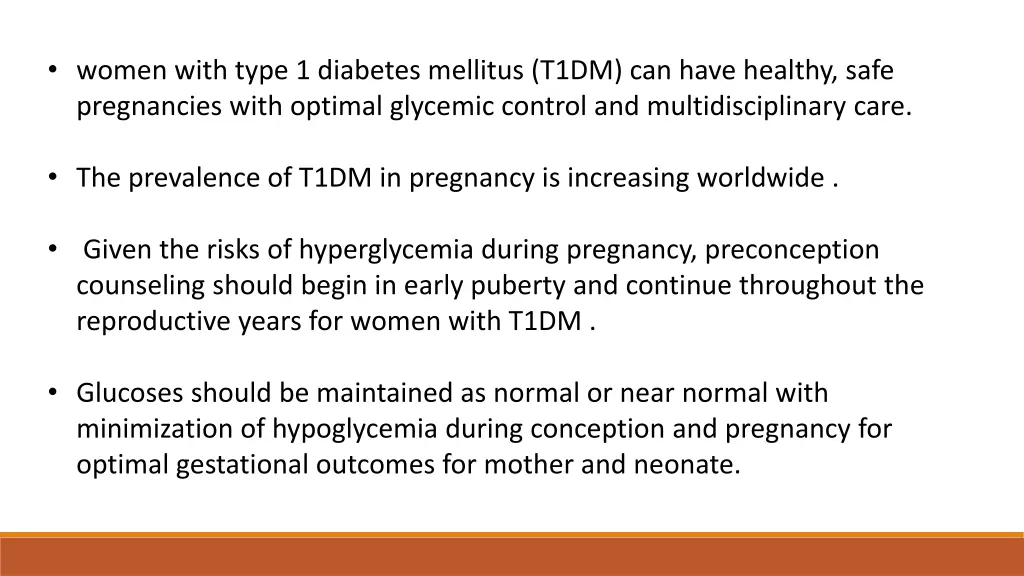 women with type 1 diabetes mellitus t1dm can have