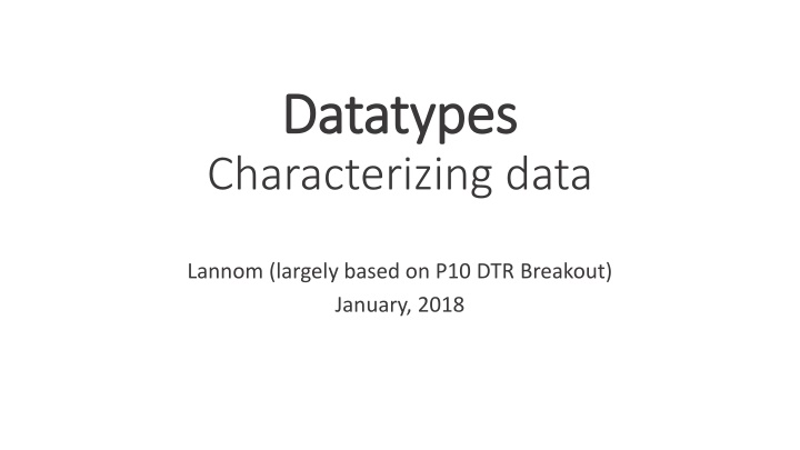datatypes datatypes characterizing data