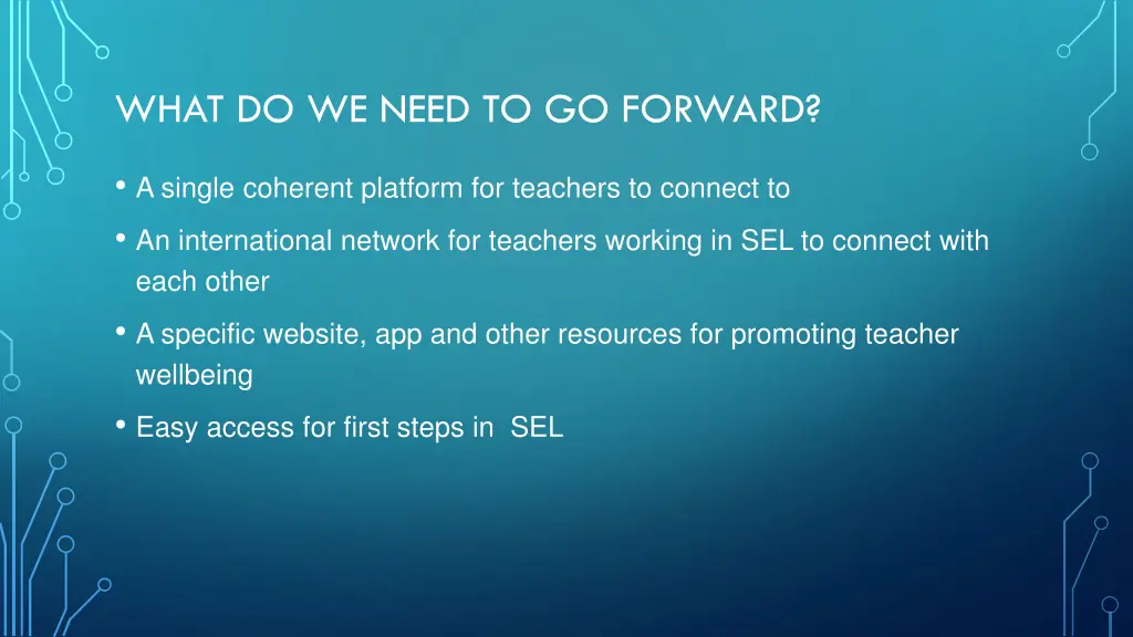 what do we need to go forward