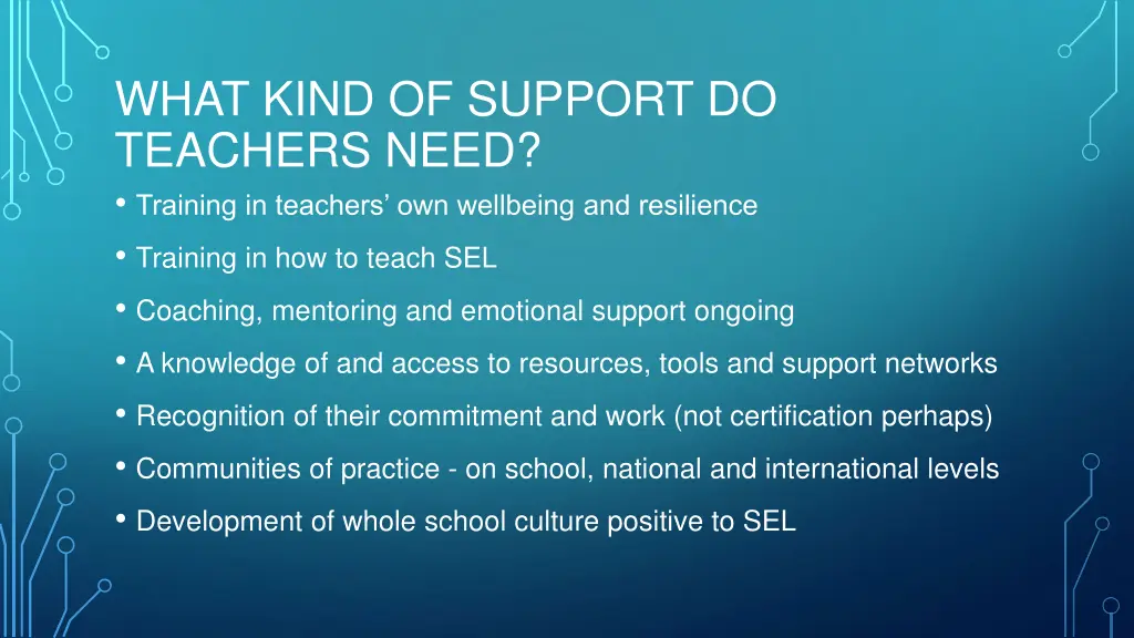 what kind of support do teachers need training