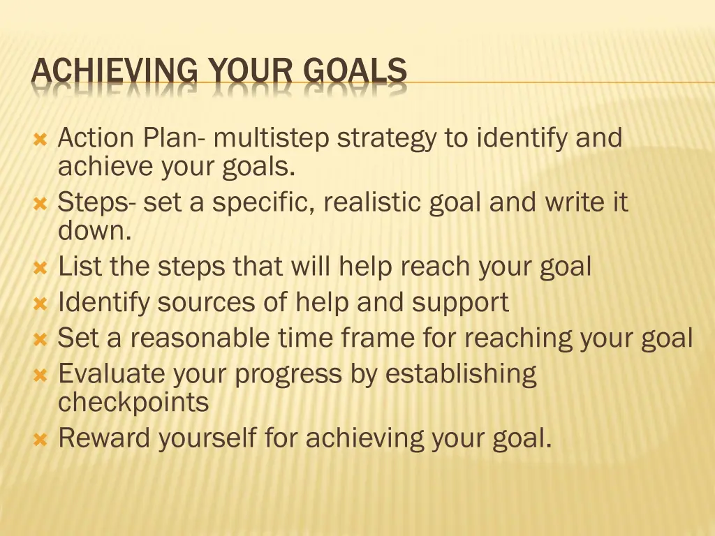 achieving your goals