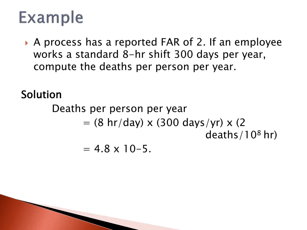 a process has a reported far of 2 if an employee
