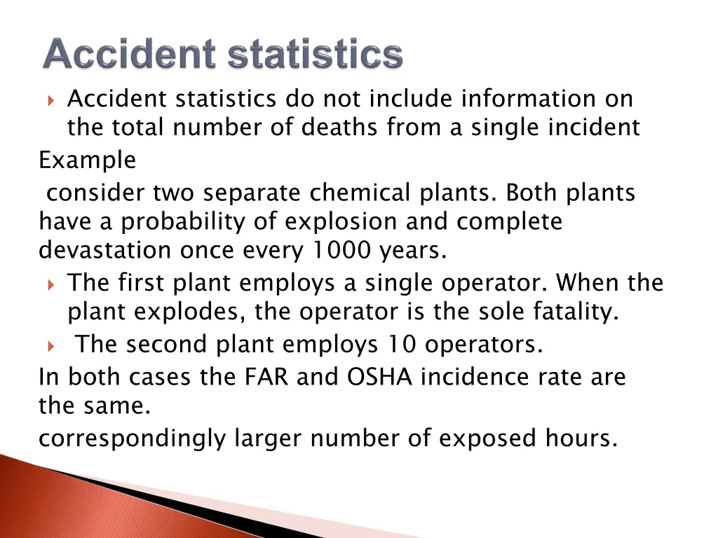 accident statistics do not include information