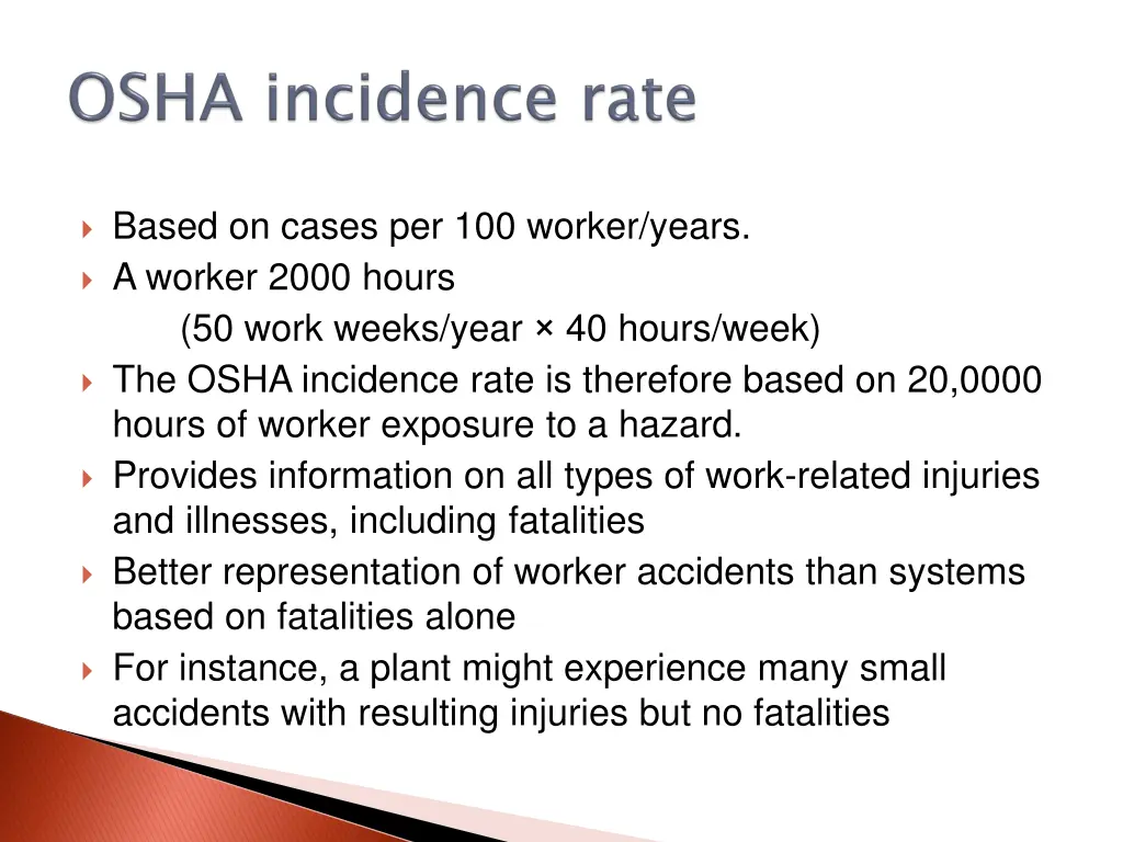 based on cases per 100 worker years a worker 2000