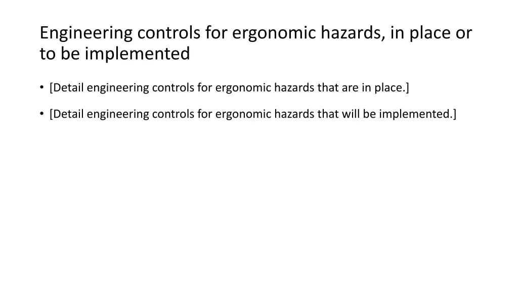 engineering controls for ergonomic hazards