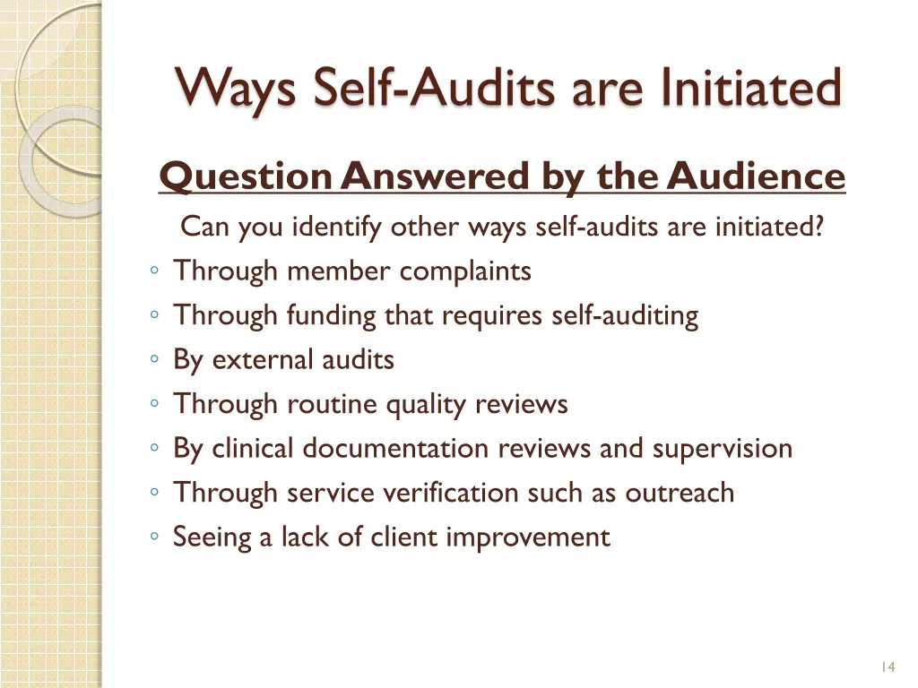 ways self audits are initiated 1