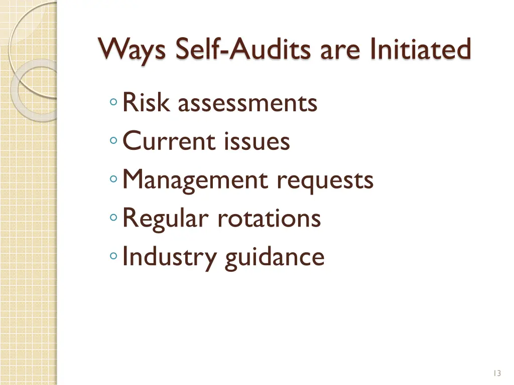 ways self audits are initiated
