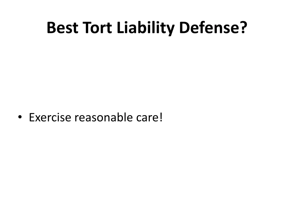 best tort liability defense