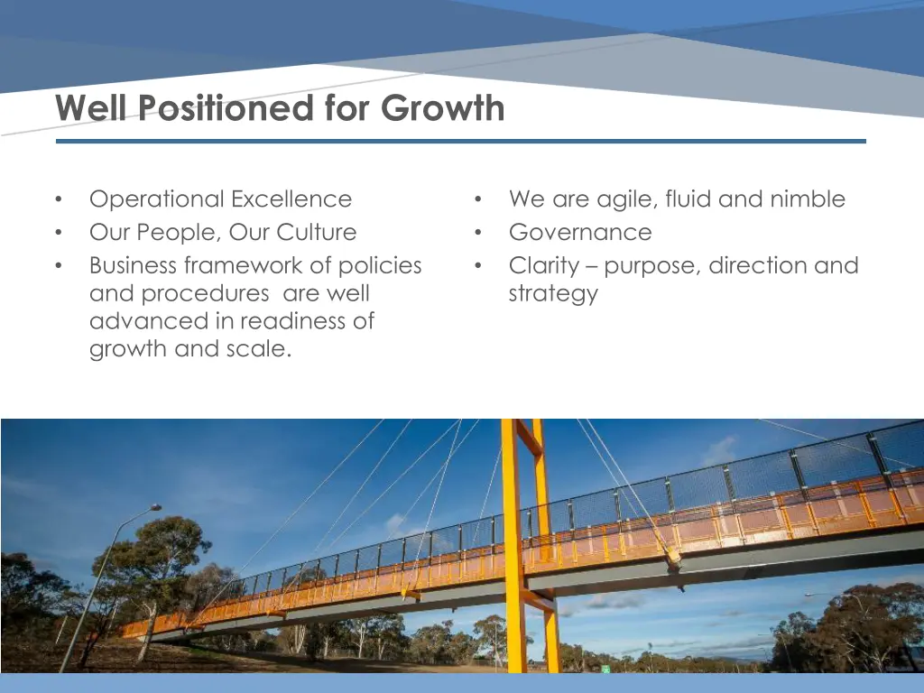 well positioned for growth