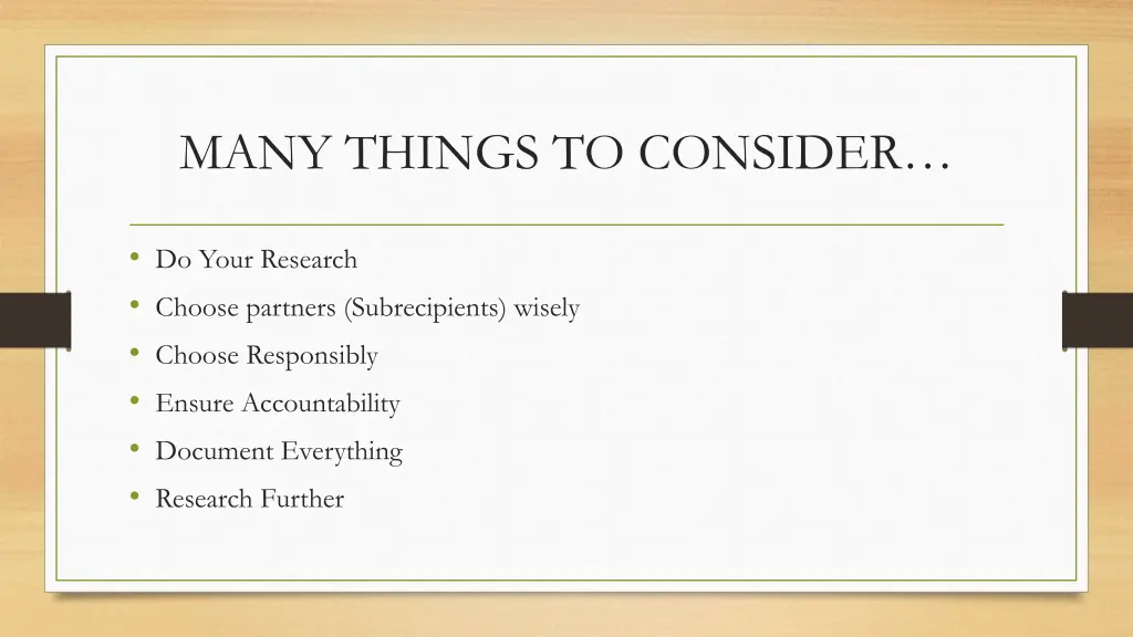 many things to consider