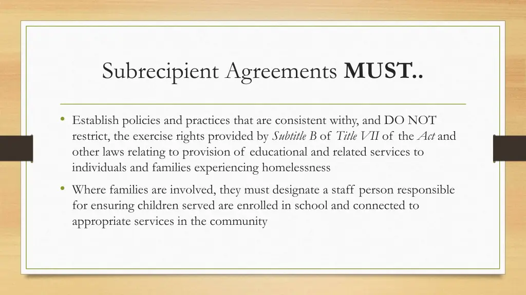 subrecipient agreements must 1