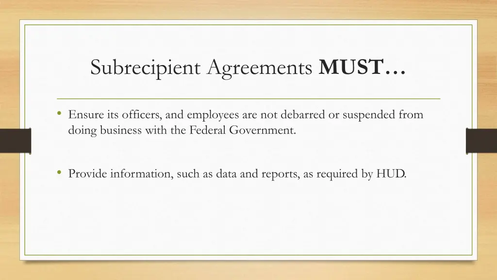 subrecipient agreements must 2