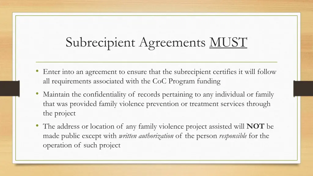 subrecipient agreements must