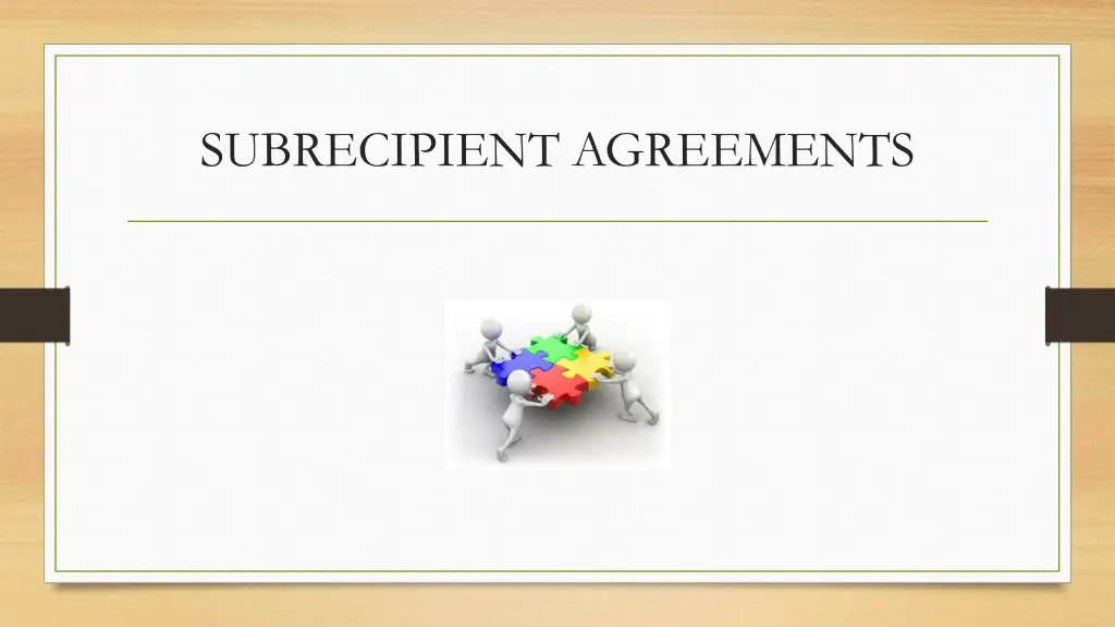 subrecipient agreements