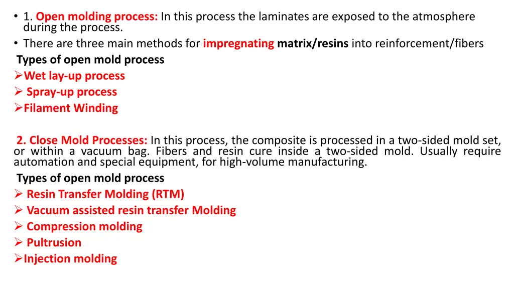 1 open molding process in this process