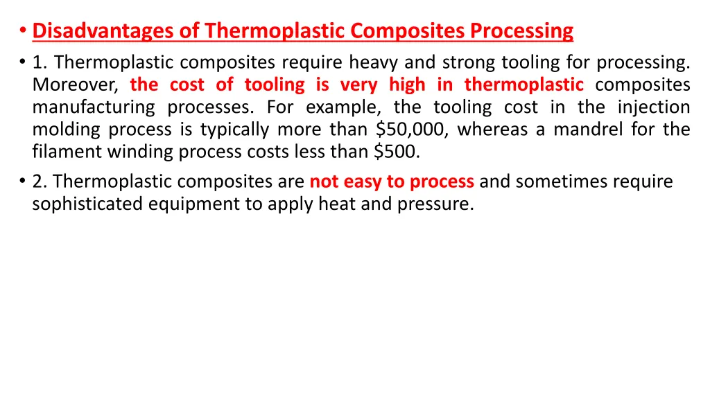 disadvantages of thermoplastic composites