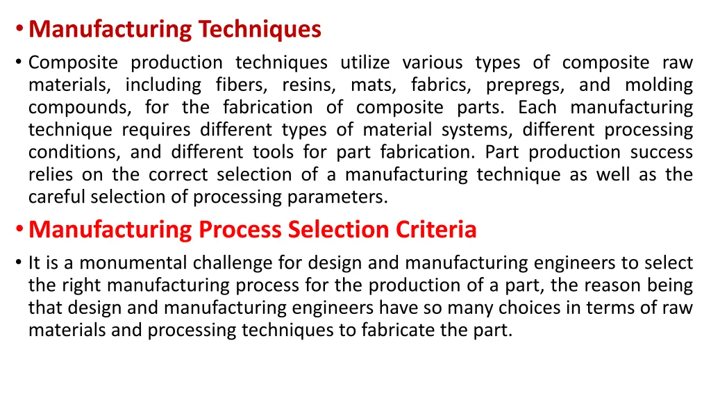 manufacturing techniques composite production