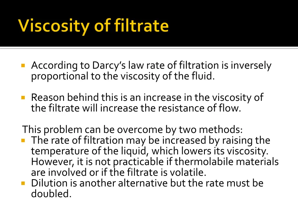according to darcy s law rate of filtration