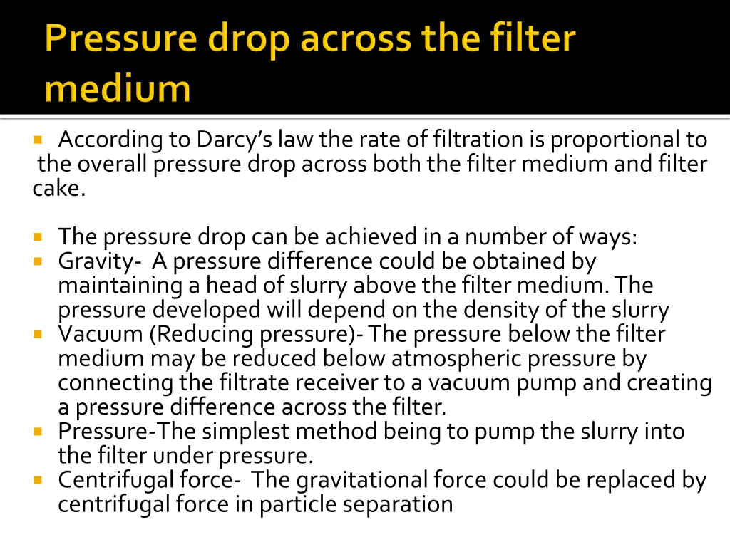according to darcy s law the rate of filtration