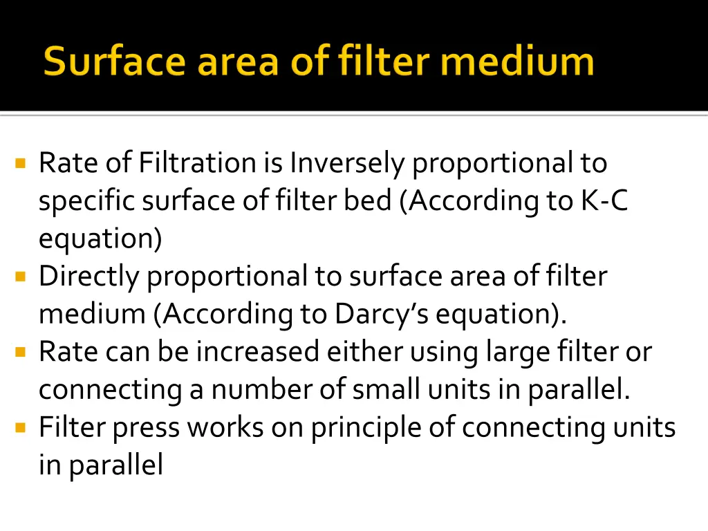 rate of filtration is inversely proportional