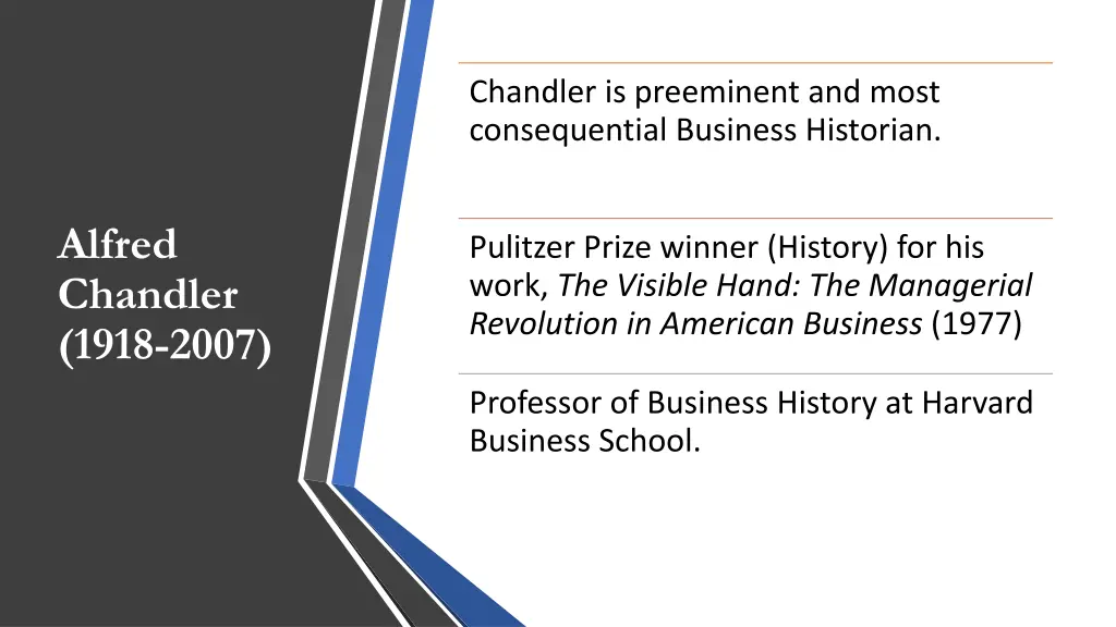chandler is preeminent and most consequential
