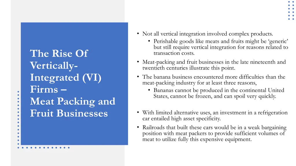 not all vertical integration involved complex