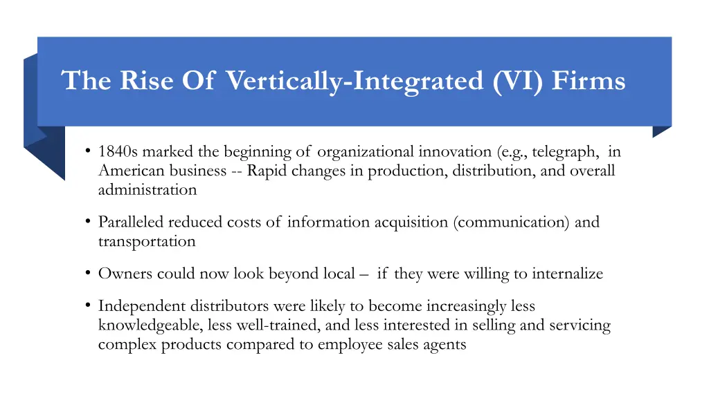 the rise of vertically integrated vi firms