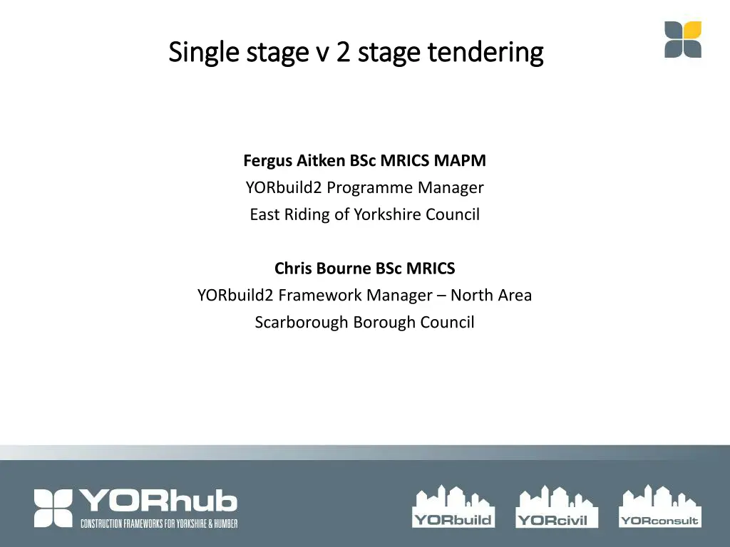 single stage v 2 stage tendering single stage