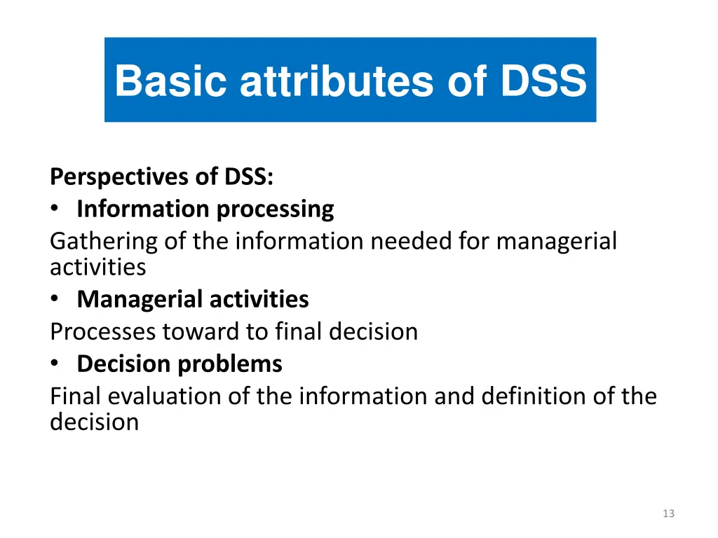 basic attributes of dss