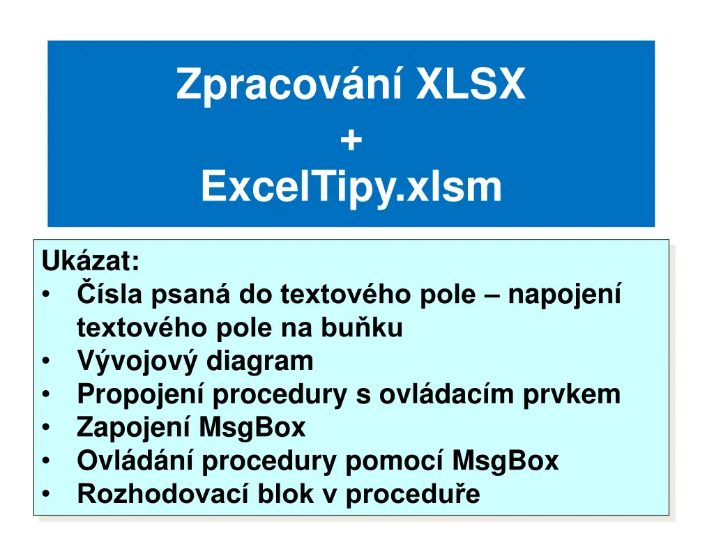 zpracov n xlsx exceltipy xlsm
