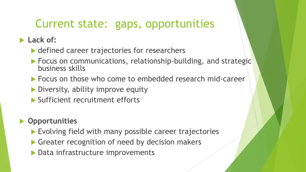 current state gaps opportunities