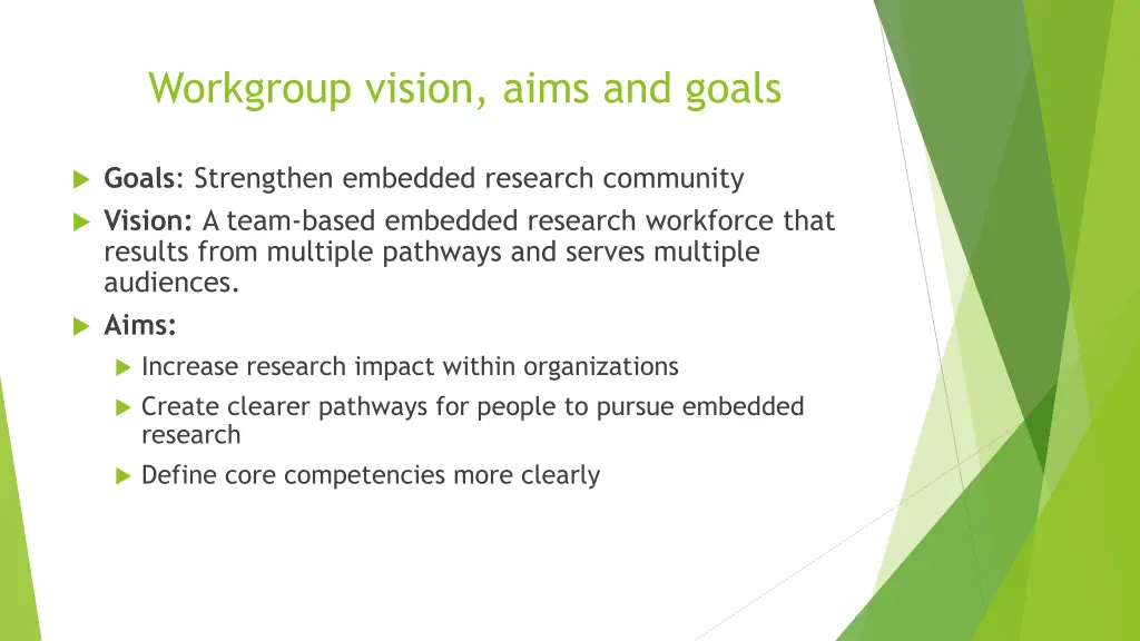 workgroup vision aims and goals