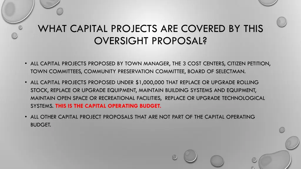 what capital projects are covered by this