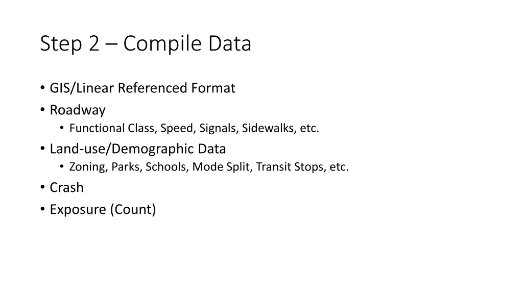 step 2 compile data