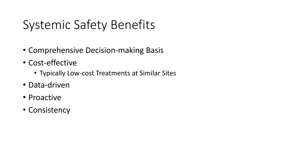 systemic safety benefits