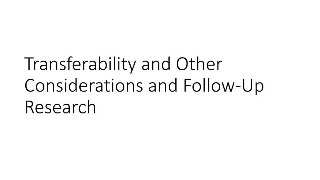 transferability and other considerations