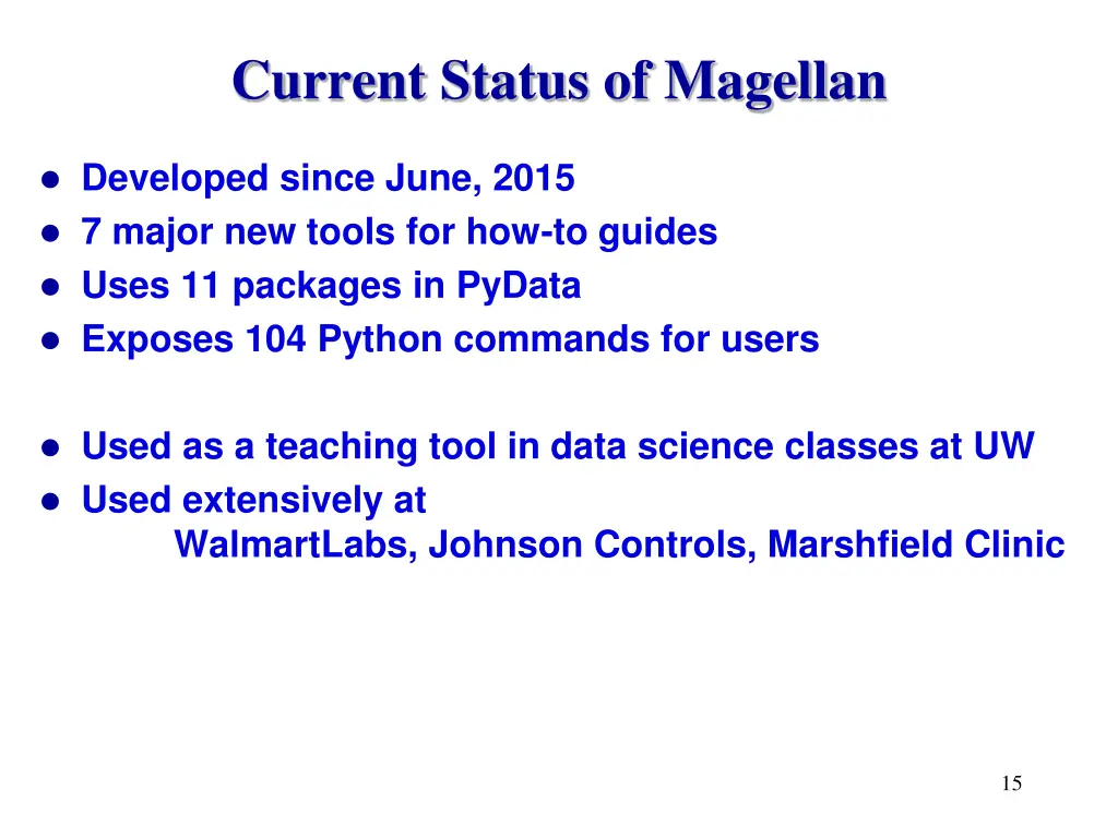 current status of magellan