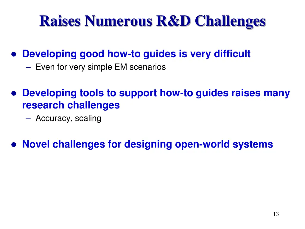 raises numerous r d challenges